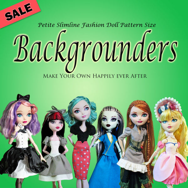 PS 10.5" Fashion Dolls Backgrounders Bargain Bundle - Mix and match Princess dresses - Downloadable RAD Doll Clothes PDF Sewing Patterns