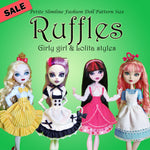 PS 10.5" Fashion Dolls RUFFLES Bargain Bundle - A collection of frilly girly & lolita styles - Downloadable RAD Doll Clothes PDF Sewing Patterns