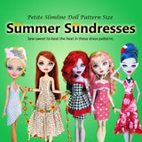 PS 10.5" Fashion Dolls SUMMER SUNDRESSES Bargain Bundle - A collection of summery dress styles - Downloadable RAD Doll Clothes PDF Sewing Patterns